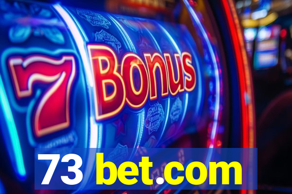 73 bet.com